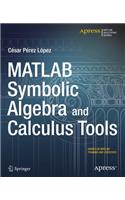 MATLAB Symbolic Algebra and Calculus Tools