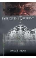 Eyes of the President