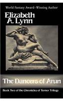 The Dancers of Arun: (2 Chronicles of Tornor)