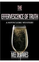 The Effervescence of Truth: (Sonnclere Mysteries)