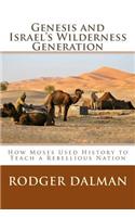 Genesis and Israel's Wilderness Generation