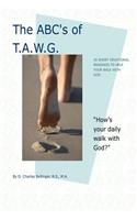 The ABC's of TAWG