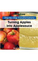 Turning Apples Into Applesauce