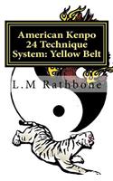 American Kenpo 24 Technique System: : Yellow Belt