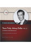Yours Truly, Johnny Dollar, Vol. 2
