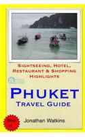 Phuket Travel Guide