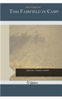 Tom Fairfield in Camp: (English)
