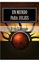 Un Mundo Para Julius