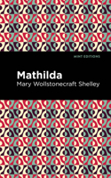 Mathilda: (Mint Editions)