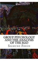 Group Psychology and the Analysis of the Ego
