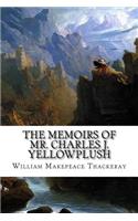 The Memoirs of Mr. Charles J. Yellowplush