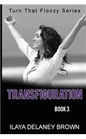 Transfiguration