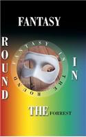 Fantasy in the Round