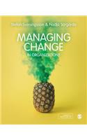 Managing Change in Organizations