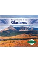 Parque Nacional De Los Glaciares/ Glacier National Park: (Parques Nacionales/ National Parks)