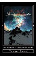 Forever Alaska