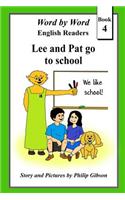 Lee and Pat go to school