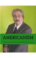 Americanism: The New Hegelian Orthodoxy