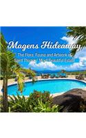 Magens Hideaway