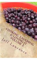 Cooking, Laughing & Loving It Volume 2