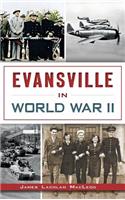 Evansville in World War II