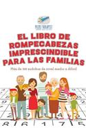 El libro de rompecabezas imprescindible para las familias Más de 300 sudokus de nivel medio a difícil