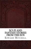 Sci-Fi and Fantasy Stories from the Sun