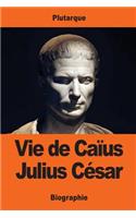 Vie de Caïus Julius César