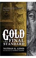 Gold: the Final Standard