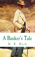 Banker's Tale