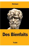 Des Bienfaits