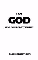 I Am God