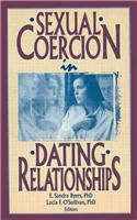 Sexual Coercion in Dating Relationships