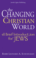Changing Christian World: A Brief Introduction for Jews(English)