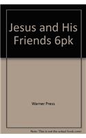 Jesus and His Friends 6pk