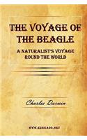 The Voyage of the Beagle - A Naturalist's Voyage Round the World