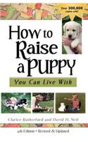 How to Raise a Puppy You Can Live with