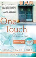 One Touch (Expanded Edition With Discussion Guide)
