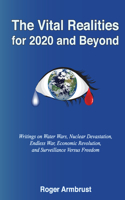 Vital Realities for 2020 and Beyond