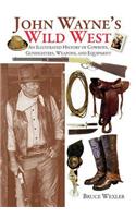 John Wayne's Wild West