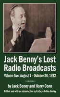 Jack Benny's Lost Radio Broadcasts Volume Two: August 1 - October 26, 1932