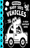 Peekaboo! Baby Sees Vehicles (a High Contrast Book)