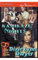 Kamikaze Nights [Love on the Rocks 3] (Siren Publishing Lovextreme Forever)