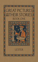 Great Pictures and Their Stories Book One