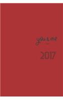 You and Me Since 2017 Notebook