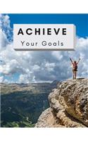 Achieve Your Goals