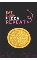 Eat Sleep Pizza Repeat