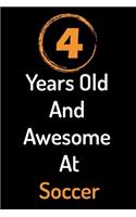 4 Years Old And Awesome At Soccer