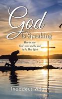 God Is Speaking
