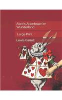 Alice's Abenteuer im Wunderland: Large Print